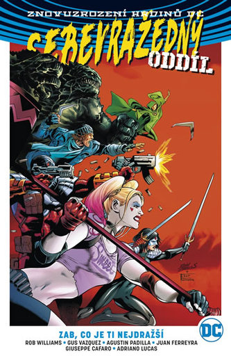 Sebevražedný oddíl 5 - Zbav se svých miláčků