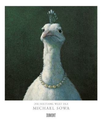 Die seltsame Welt des Michael Sowa 2019 Die seltsame Welt des Michael Sowa 2019