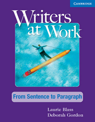From Sentence to Paragraph, Student's Book and Writing Skills Interactive Pack From Sentence to Paragraph, Student's Book and Writing Skills Interactive Pack