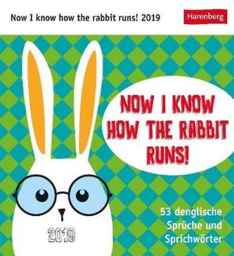 Now I know how the rabbit runs! 2019