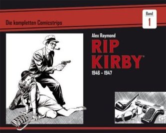 Rip Kirby: Die kompletten Comicstrips. Bd.1