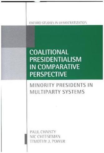Coalitional Presidentialism in Comparative Perspective