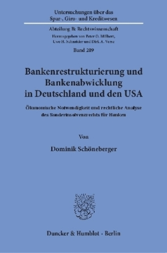 Bankenrestrukturierung und Bankenabwicklung in Deutschland und den USA.