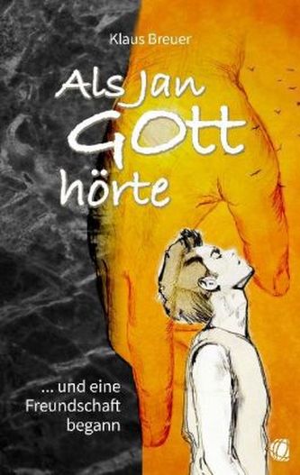 Als Jan Gott hörte Als Jan Gott hörte