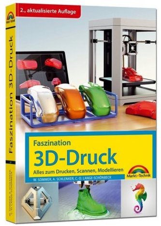 Faszination 3D Druck