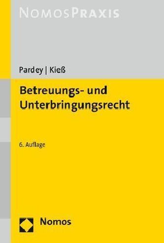 Betreuungs- und Unterbringungsrecht