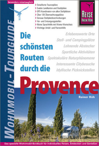 Reise Know-How Wohnmobil-Tourguide Provence Reise Know-How Wohnmobil-Tourguide Provence