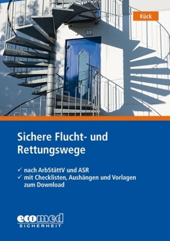 Sichere Flucht- und Rettungswege