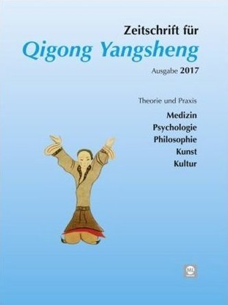 Jahreszeitschrift 2017 für Qigong Yangsheng