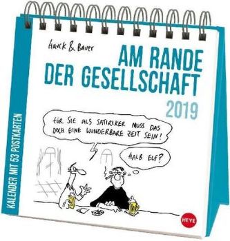 Hauck&Bauer Am Rande der Gesellschaft Aufstell-Postkartenkalender 2019