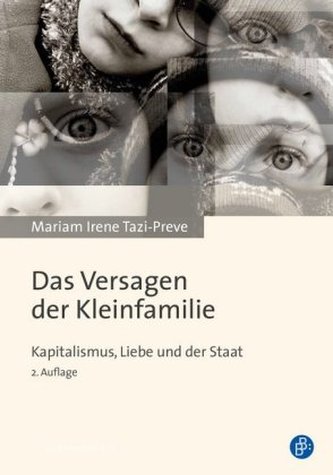 Das Versagen der Kleinfamilie Das Versagen der Kleinfamilie