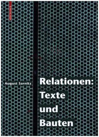 Relationen: Texte und Bauten