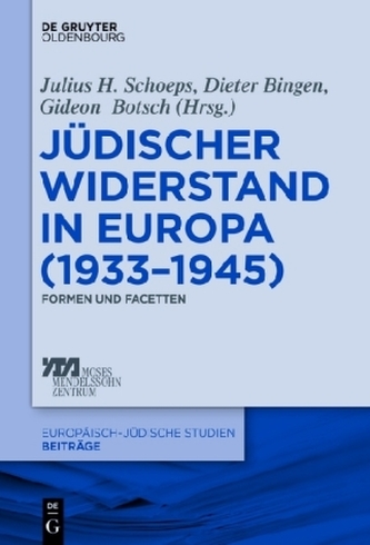Jüdischer Widerstand in Europa (1933-1945) Jüdischer Widerstand in Europa (1933-1945)