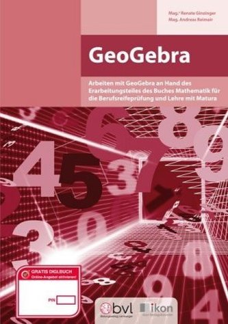 Berufsreifeprüfung GeoGebra komplett in Farbe Berufsreifeprüfung GeoGebra komplett in Farbe
