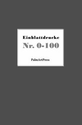 Einblattdruck Nr. 0-100