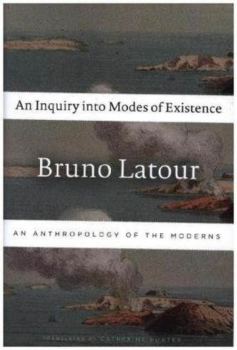 An Inquiry into Modes of Existence
