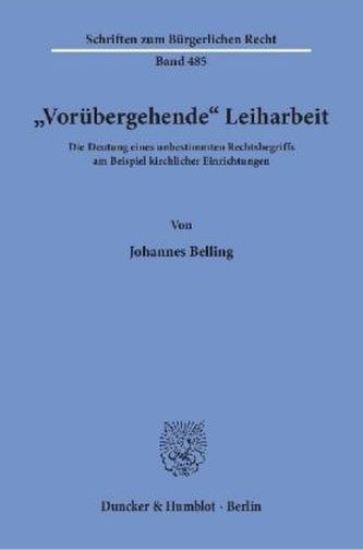 Vorübergehende Leiharbeit.