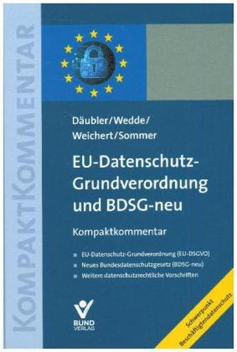 EU-Datenschutz-Grundverordnung und BDSG-neu