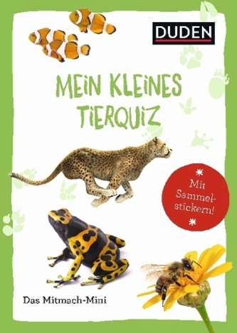 Duden Minis (Band 24) - Mein kleines Tierquiz Duden Minis (Band 24) - Mein kleines Tierquiz