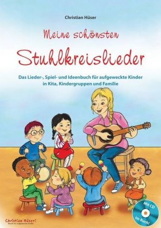 Meine schönsten Stuhlkreislieder (Buch inkl. CD) Meine schönsten Stuhlkreislieder (Buch inkl. CD)