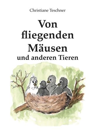Von fliegenden Mäusen und anderen Tieren
