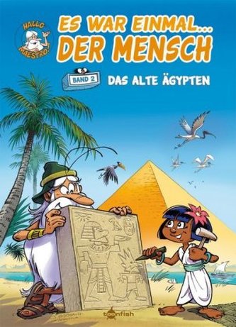 Es war einmal... der Mensch, Das alte Ägypten