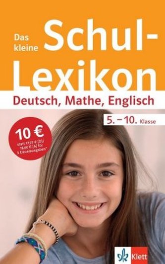 Das kleine Schul-Lexikon Deutsch, Mathe, Englisch 5.-10. Klasse Das kleine Schul-Lexikon Deutsch, Mathe, Englisch 5.-10. Klasse