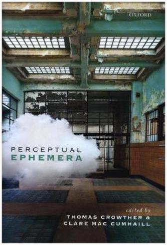 Perceptual Ephemera