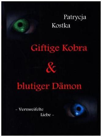 Giftige Kobra & blutiger Dämon