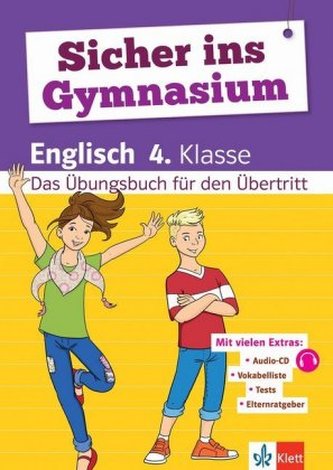 Sicher ins Gymnasium Englisch 4. Klasse, m. Audio-CD Sicher ins Gymnasium Englisch 4. Klasse, m. Audio-CD