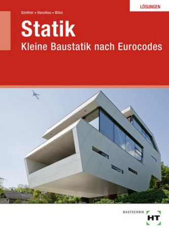 Statik - Kleine Baustatik nach Eurocodes, Lösungen