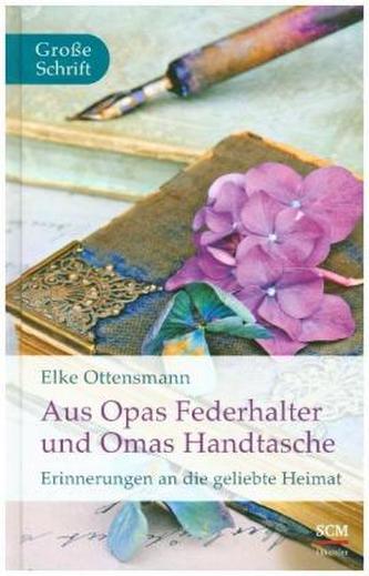 Aus Opas Federhalter und Omas Handtasche Aus Opas Federhalter und Omas Handtasche
