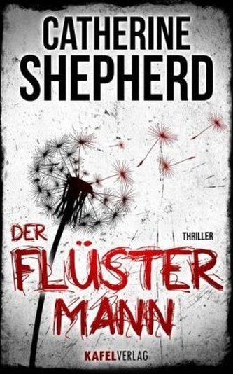 Der Flüstermann: Thriller