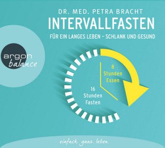 Intervallfasten, 2 Audio-CDs Intervallfasten, 2 Audio-CDs