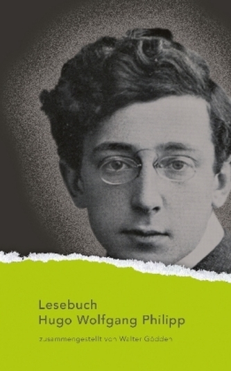 Lesebuch Hugo Wolfgang Philipp