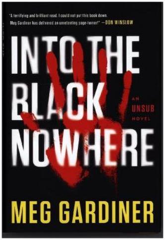 Into the Black Nowhere Into the Black Nowhere