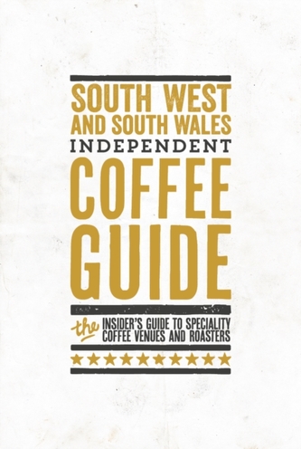 South England & South Wales Independent Coffee Guide: No 6