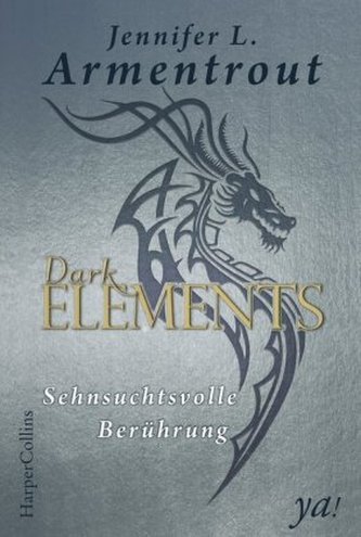 Dark Elements - Sehnsuchtsvolle Berührung