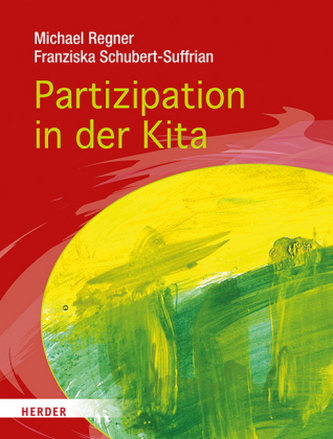Partizipation in der Kita Partizipation in der Kita