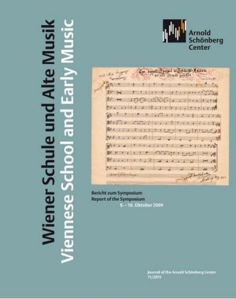 Wiener Schule und Alte Musik Viennese School and Early Music