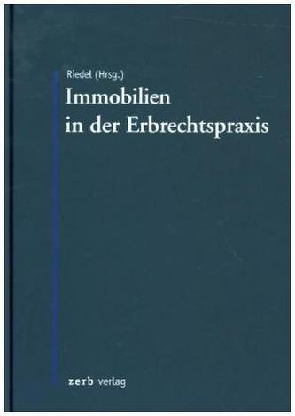 Immobilien in der Erbrechtspraxis