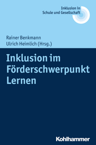 Inklusion im Förderschwerpunkt Lernen Inklusion im Förderschwerpunkt Lernen