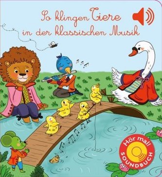 So klingen Tiere in der klassischen Musik, m. Soundeffekten