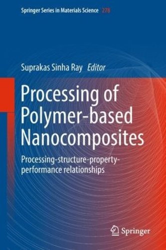 Processing of polymer-based nanocomposites Processing of polymer-based nanocomposites