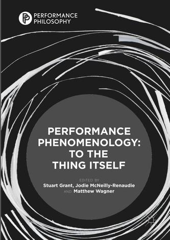 Phenomenology and the Performance Itself