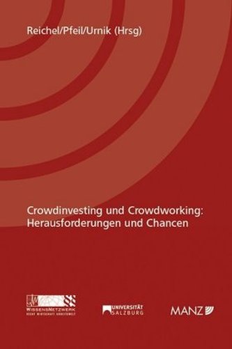 Crowdinvesting und Crowdworking: Herausforderungen und Chancen Crowdinvesting und Crowdworking: Herausforderungen und Chancen