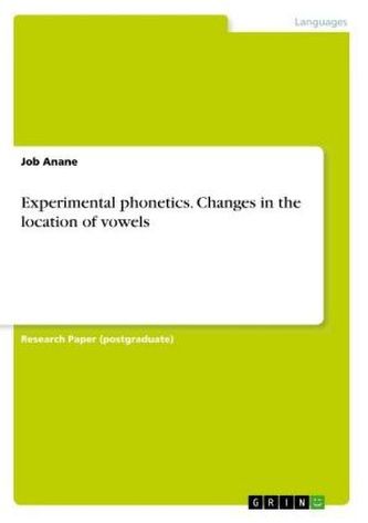 Experimental phonetics. Changes in the location of vowels