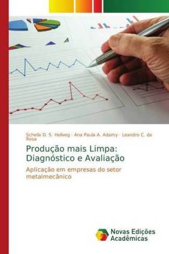 Produção mais Limpa: Diagnóstico e Avaliação