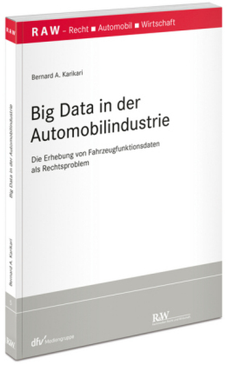 Big Data in der Automobilindustrie Big Data in der Automobilindustrie