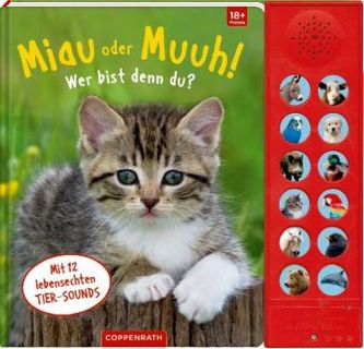 Miau oder Muuh! Wer bist denn du?, m. Soundeffekten